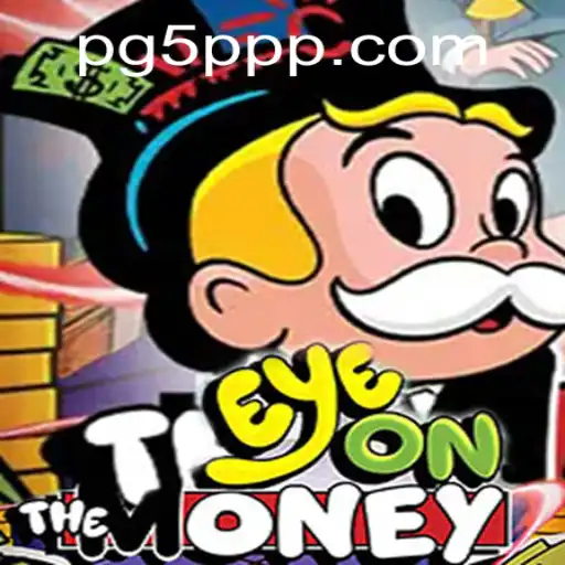 Explorando o Jogo 'EyeOnTheMoney' e Sua Conexão com 5PPP.com
